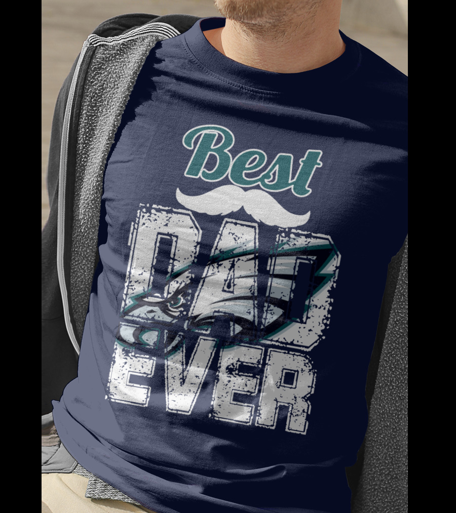Best Dad Ever Eagles T-Shirt