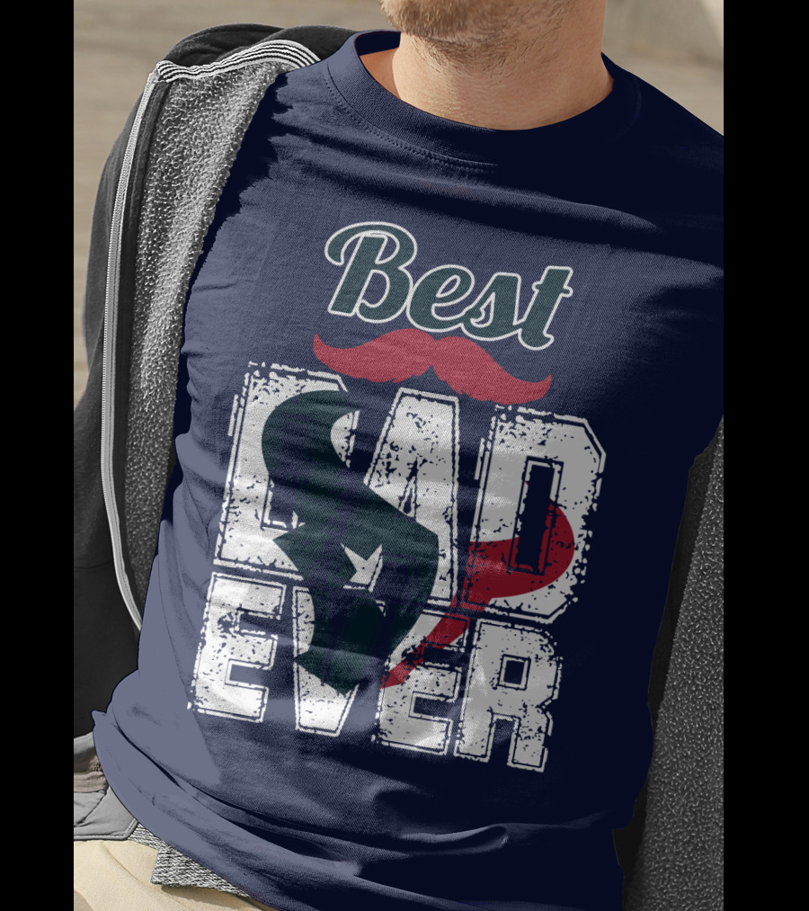 Best Dad Ever Texans T-Shirt