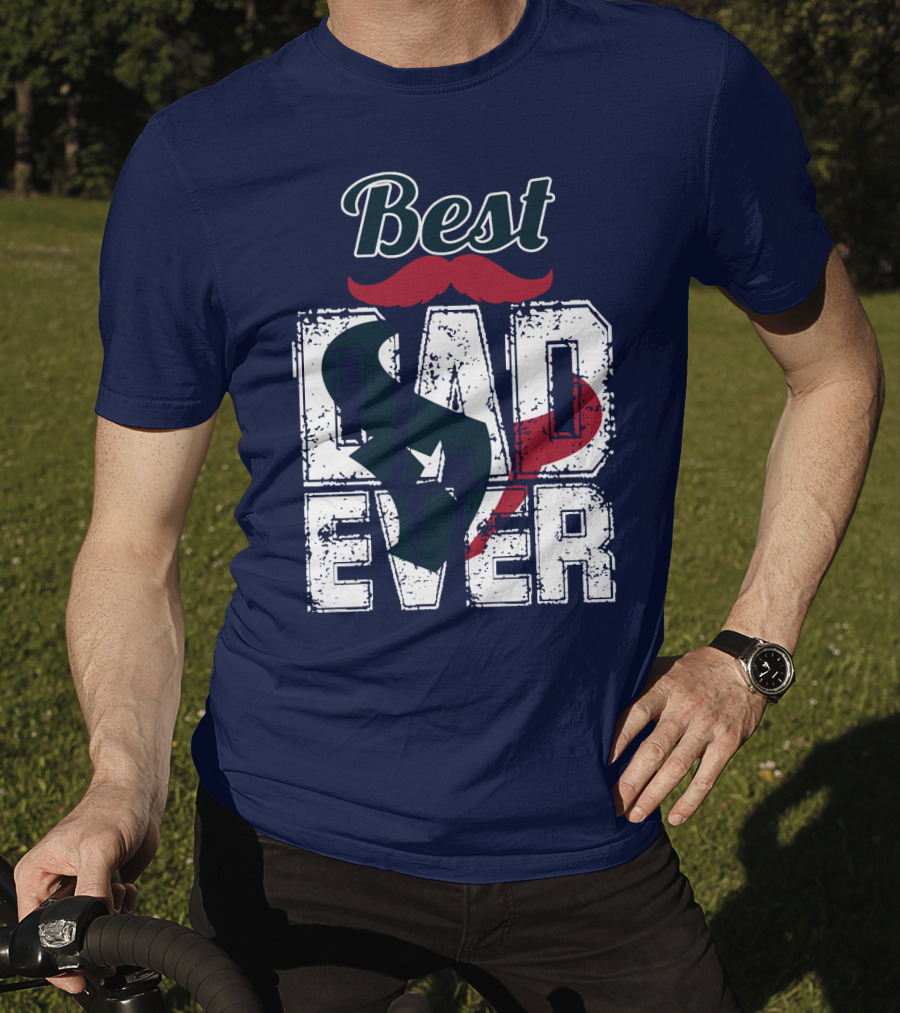 Best Dad Ever Texans T-Shirt