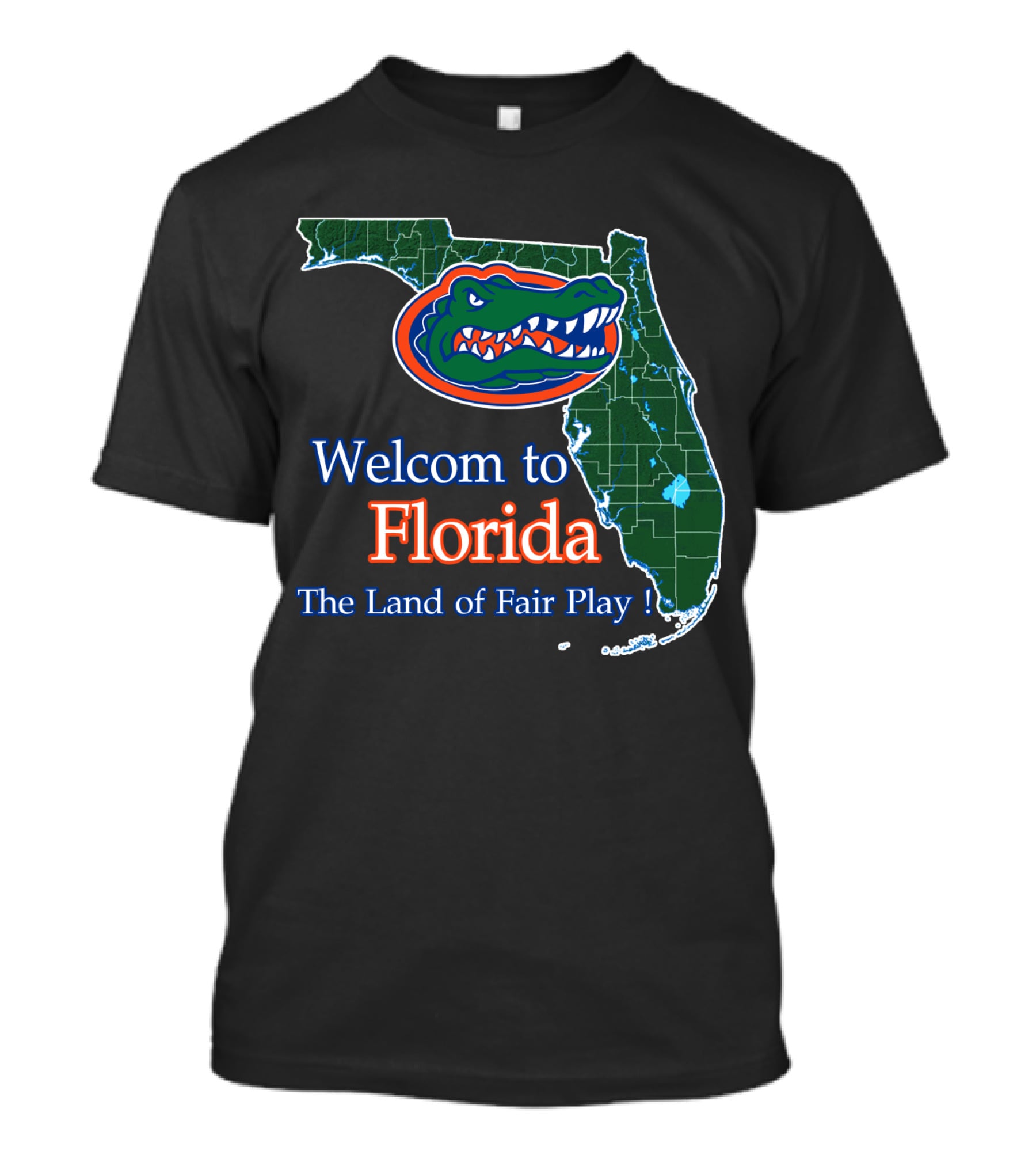 Welcome To Florida The Land Of Fair Play Gators T-Shirt
