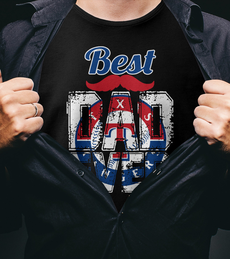 Best Dad Ever Texas Rangers Baseball T-Shirt
