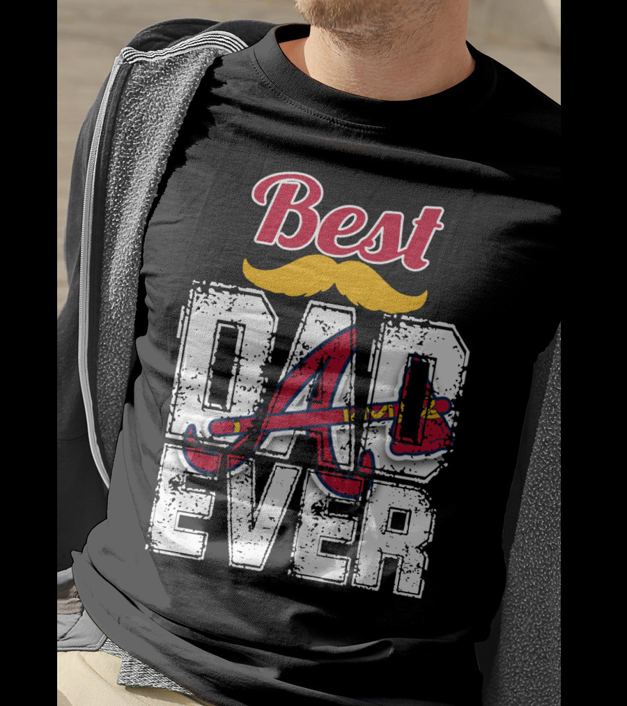 Best Dad Ever Braves A Logo Moustache T-Shirt