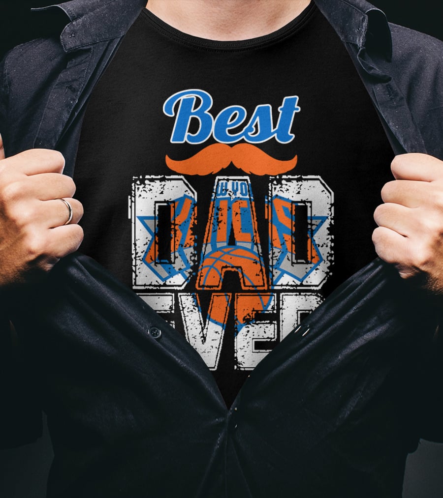 Best New York Knicks Dad Ever T-Shirt