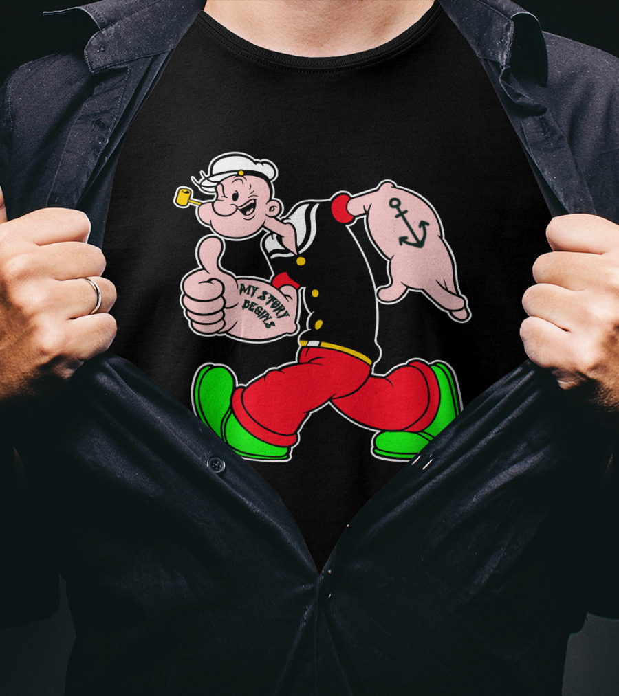 Popeye Thumbs Up With Sailor Style And Anchor Tattoo My Story Begins T-Shirt
