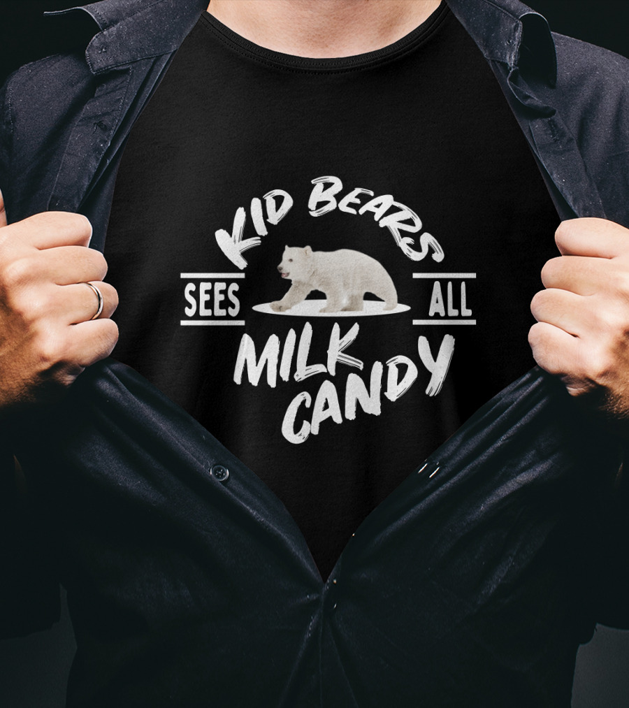 Kid Bears Sees All Milk Candy T-Shirt
