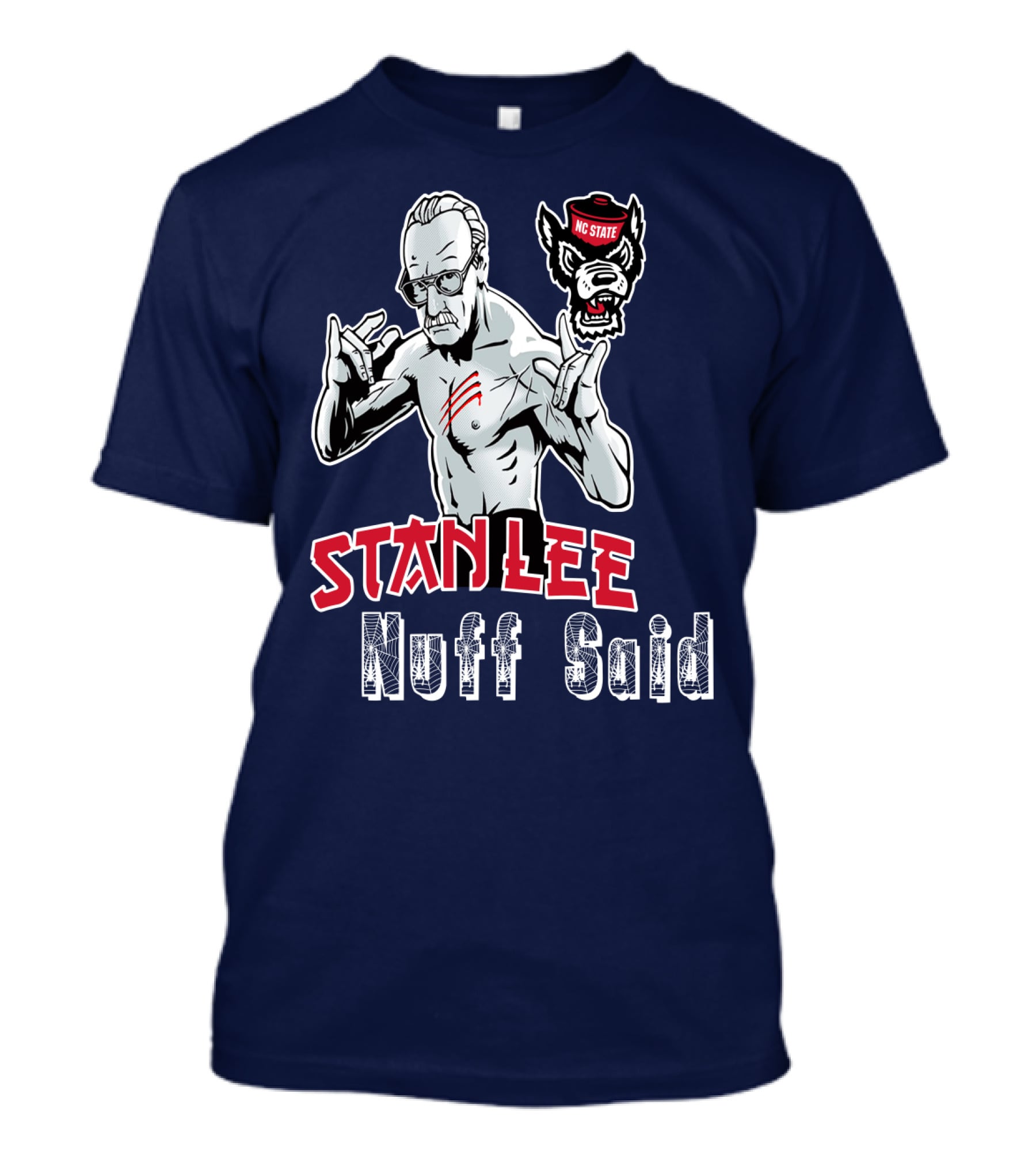 Stanlee Nuff Said Nc State Wolfpack T-Shirt