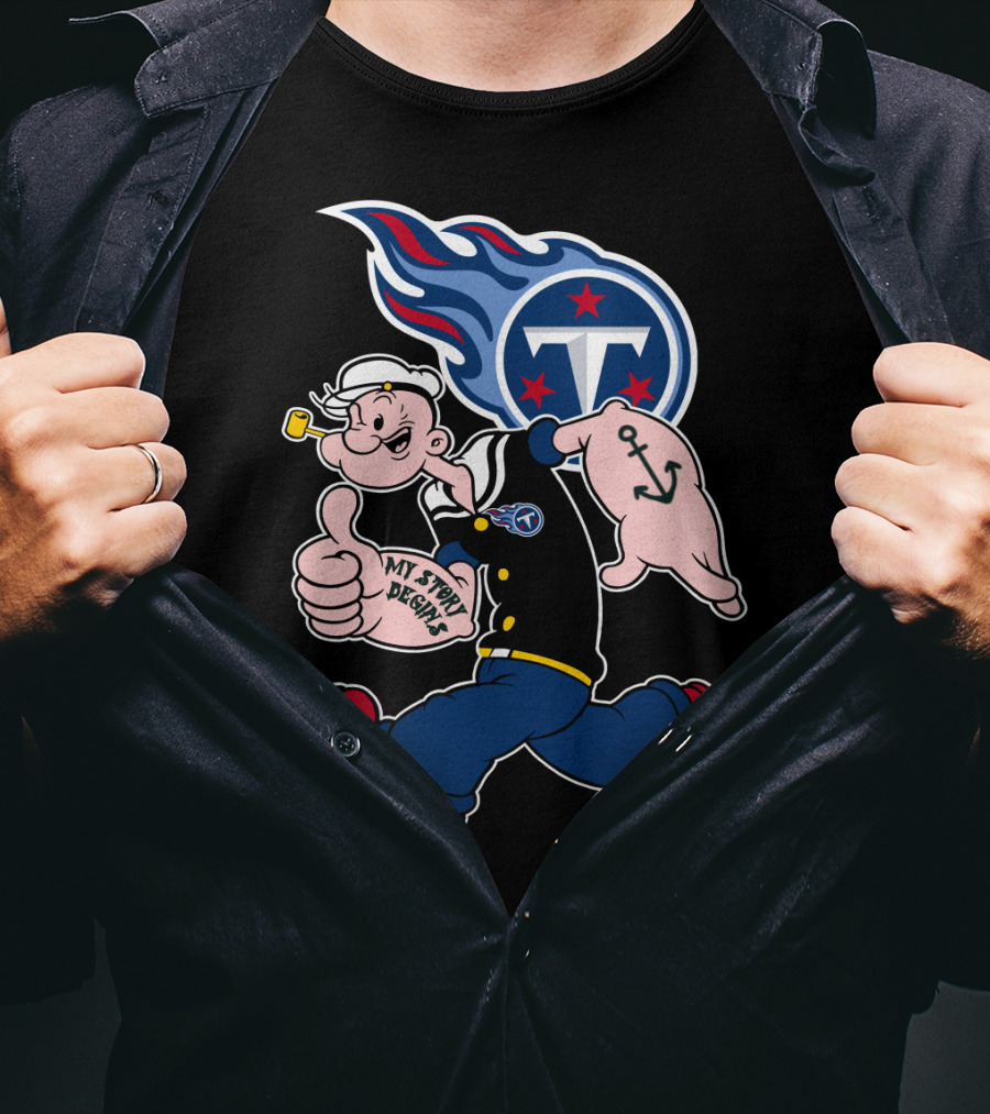 My Story Begins Tennessee Titans Popeye Football T-Shirt
