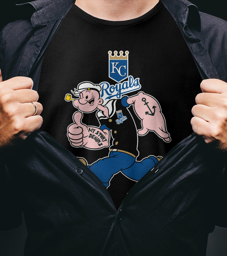 Kansas City Royals Kc Royals Popeye My Story Designs T-Shirt