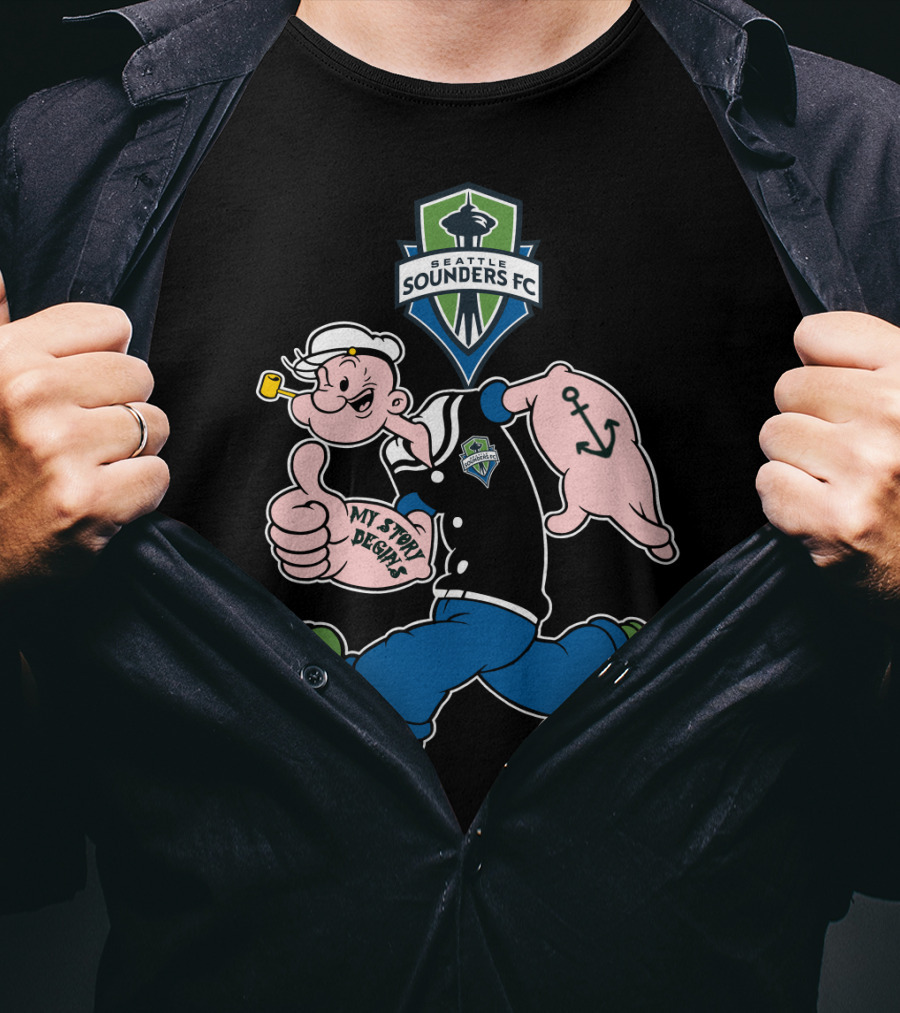 Seattle Sounders Fc My Story Begins Popeye T-Shirt