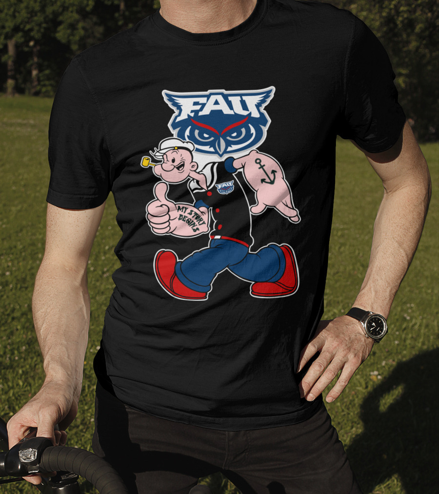 Fau Florida Atlantic Owls Popeye My Story Designs 212 T-Shirt