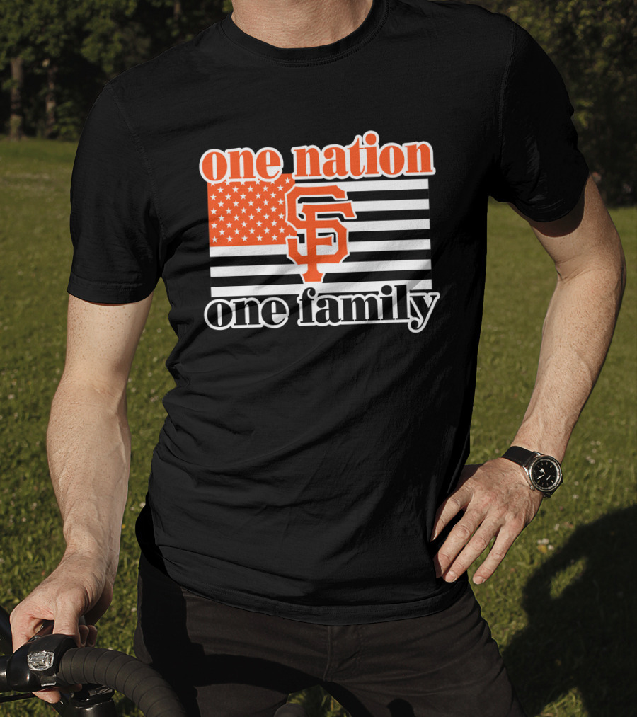 One Nation One Family San Francisco Giants T-Shirt