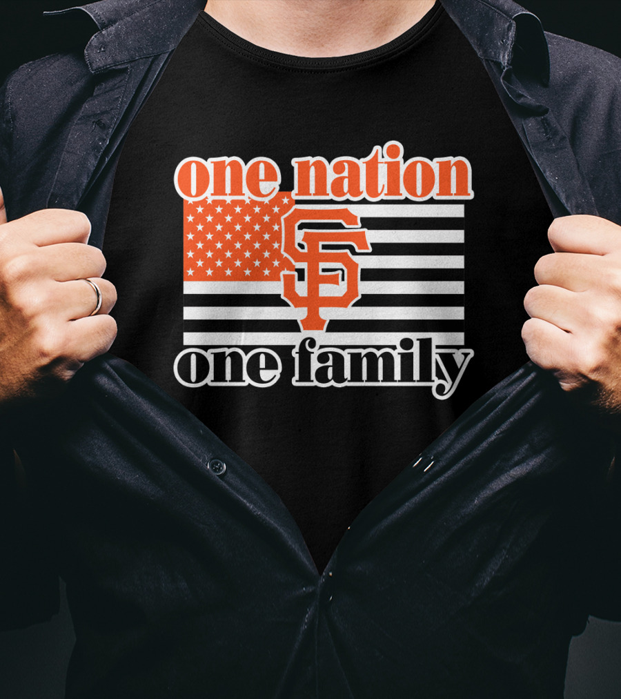 One Nation One Family San Francisco Giants T-Shirt