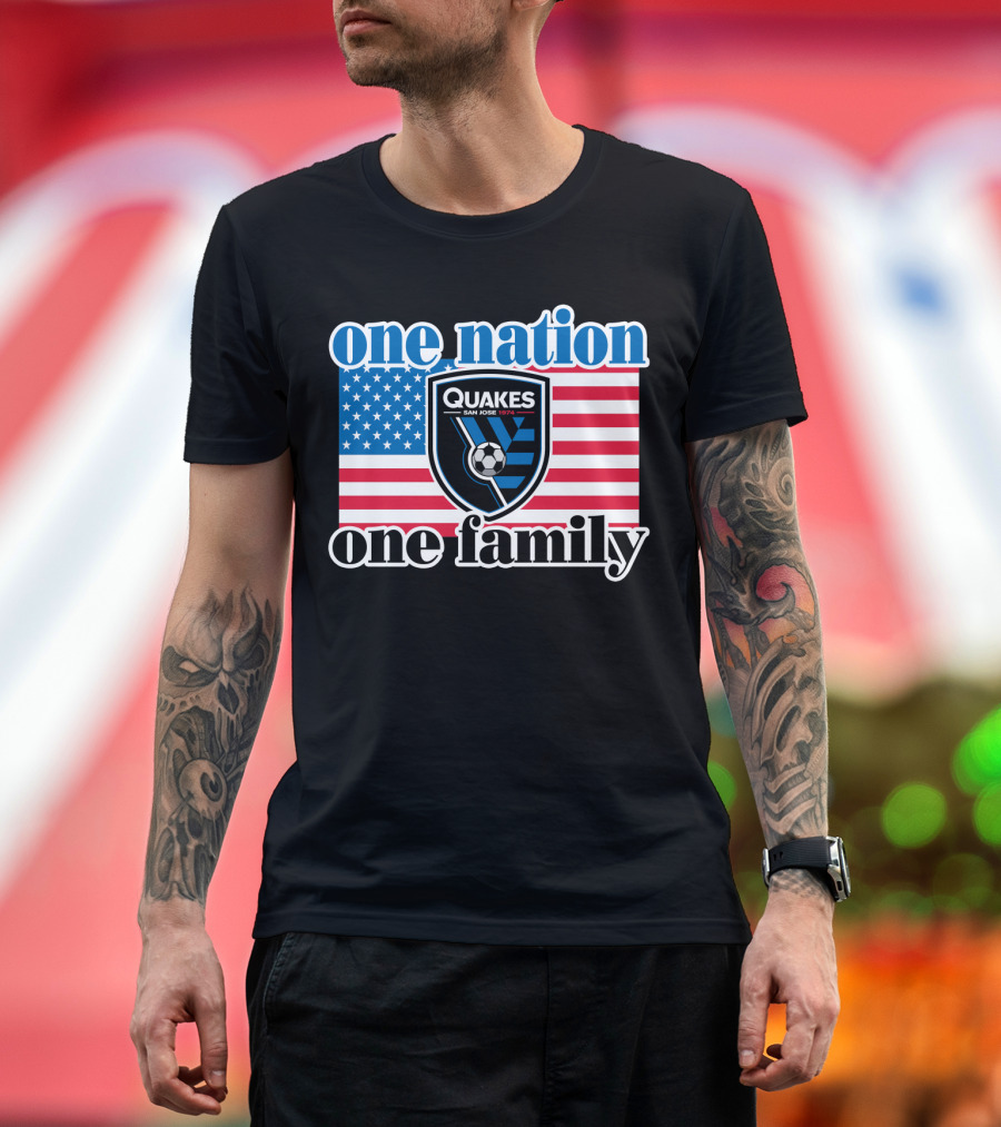 One Nation One Family San Jose Earthquakes Quakes Soccer Usa Flag T-Shirt