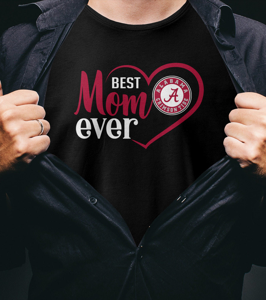 Best Mom Ever Alabama Crimson Tide Heart T-Shirt