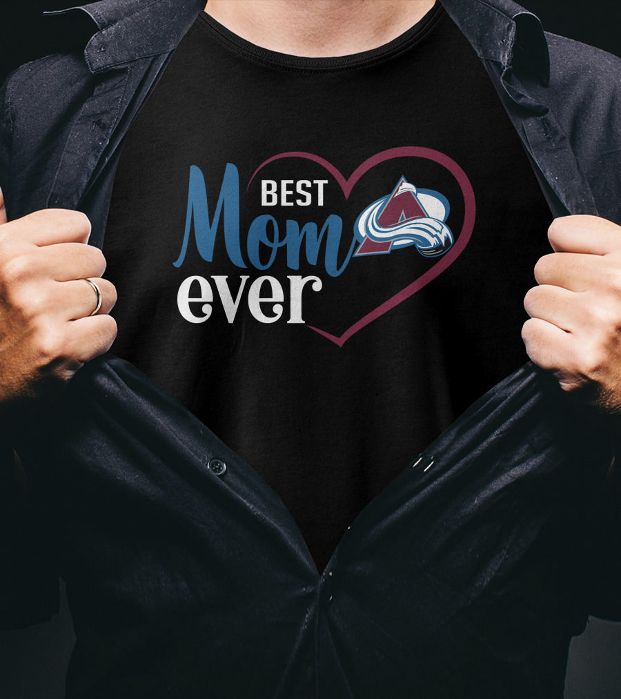 Best Mom Ever Colorado Avalanche Heart T-Shirt