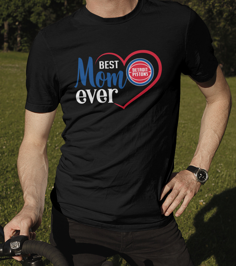 Detroit Pistons Best Mom Ever Heart T-Shirt