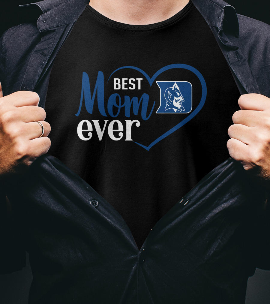 Duke Blue Devils Best Mom Ever Heart T-Shirt