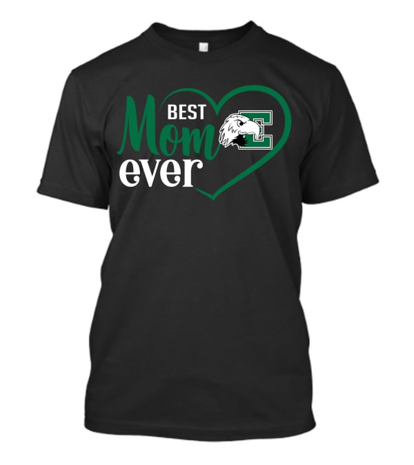 Eastern Michigan Eagles Best Mom Ever Heart Design With E Logo And Eagle T-Shirt
