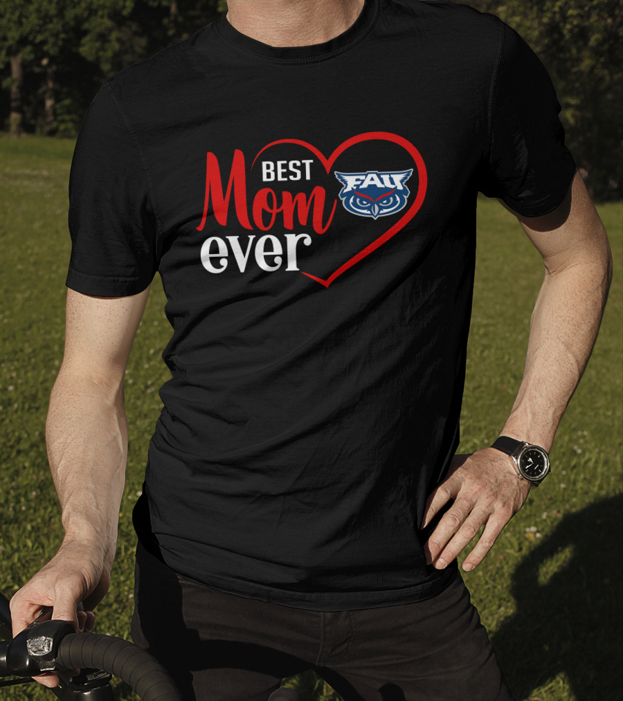 Florida Atlantic Owls Best Mom Ever Heart T-Shirt