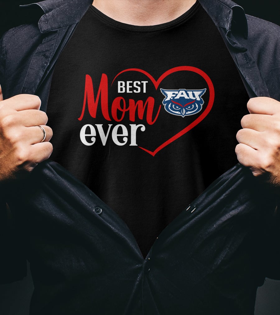 Florida Atlantic Owls Best Mom Ever Heart T-Shirt