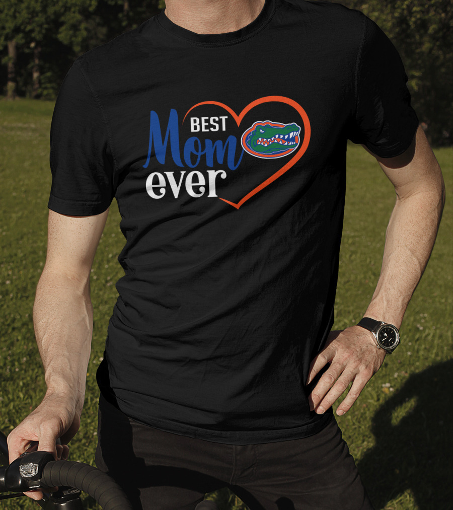 Florida Gators Best Mom Ever Heart T-Shirt