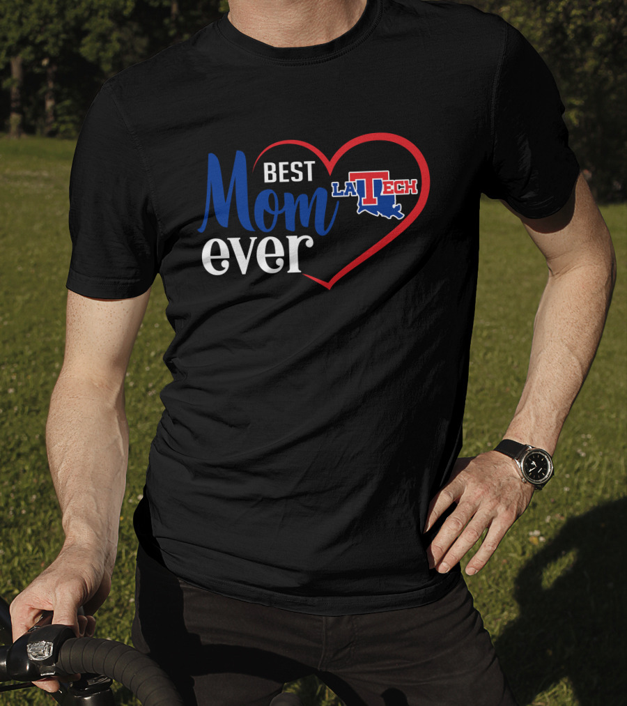 Louisiana Tech Bulldogs Best Mom Ever La Tech Heart T-Shirt