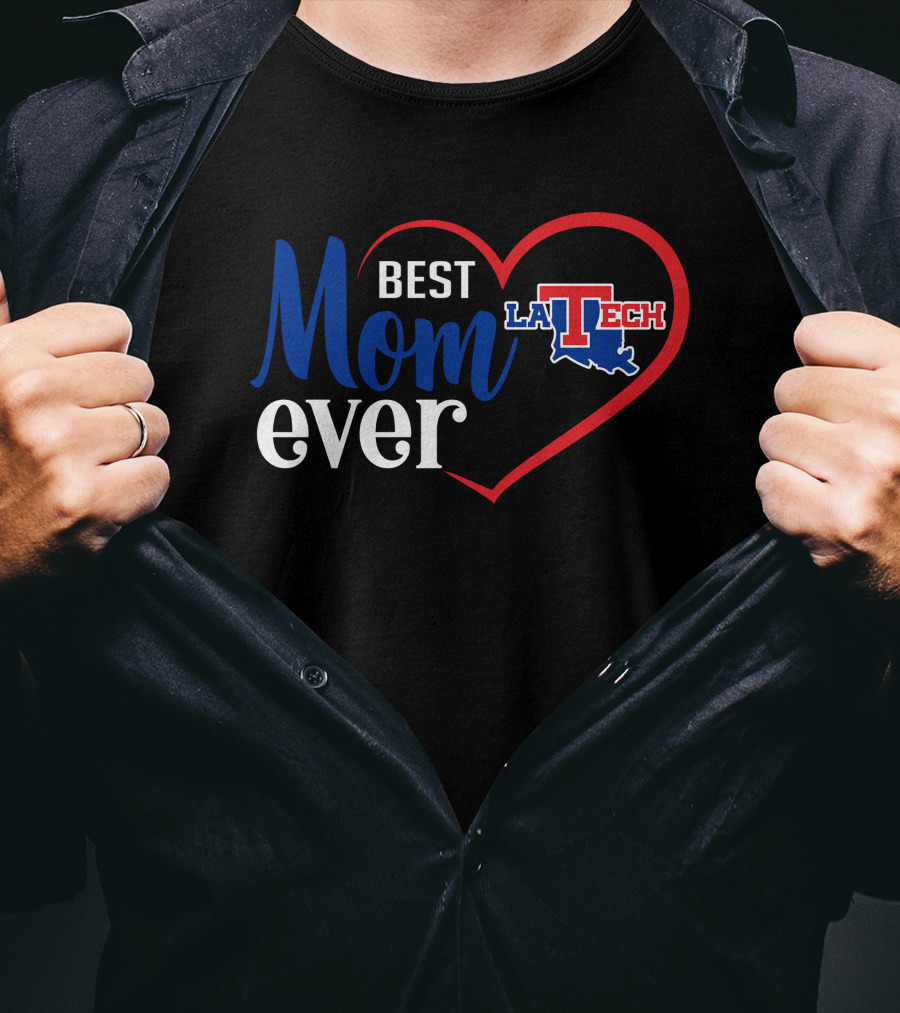 Louisiana Tech Bulldogs Best Mom Ever La Tech Heart T-Shirt