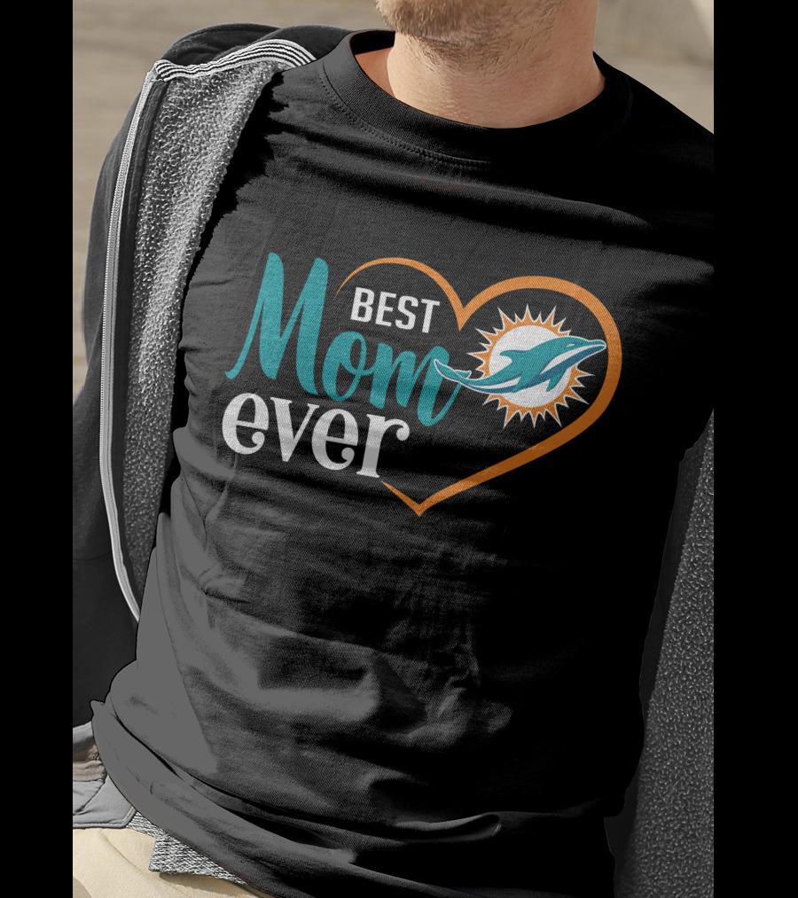 Miami Dolphins Best Mom Ever Heart T-Shirt