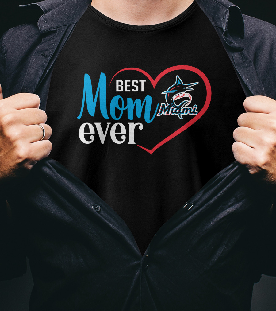 Best Mom Ever Miami Marlins Heart T-Shirt