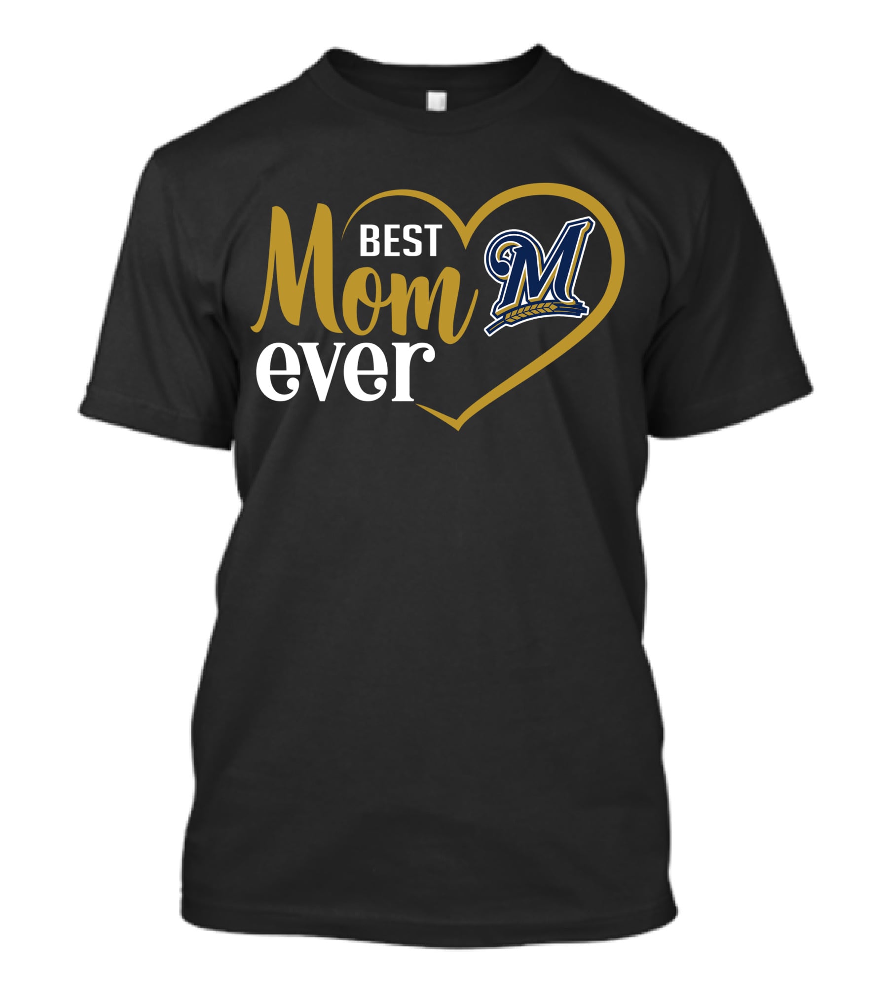 Best Mom Ever Milwaukee Brewers Heart T-Shirt