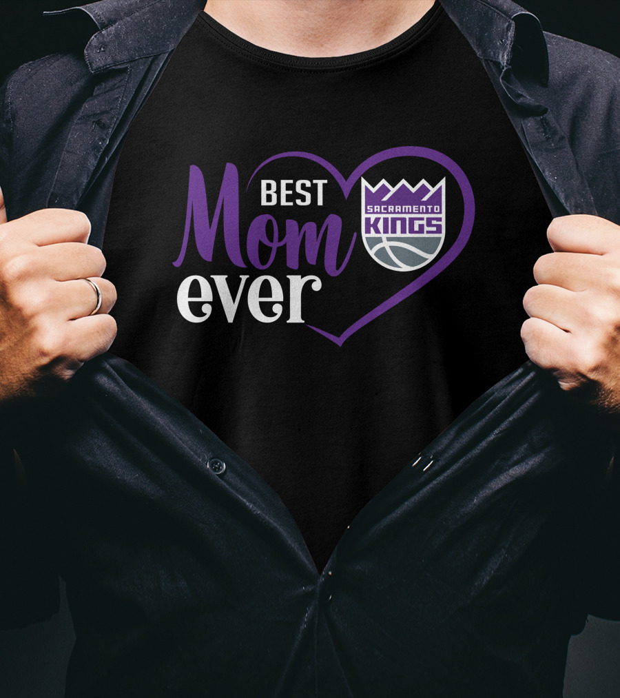 Sacramento Kings Best Mom Ever Heart T-Shirt