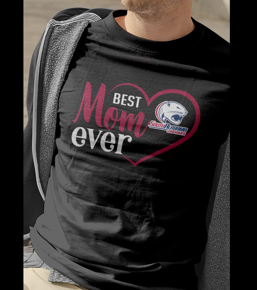 Best Mom Ever South Alabama Jaguars T-Shirt