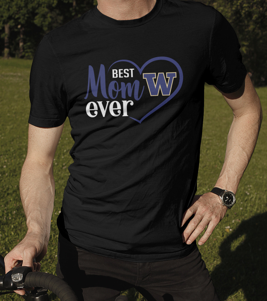 Best Mom Ever Washington Huskies W Logo Heart T-Shirt
