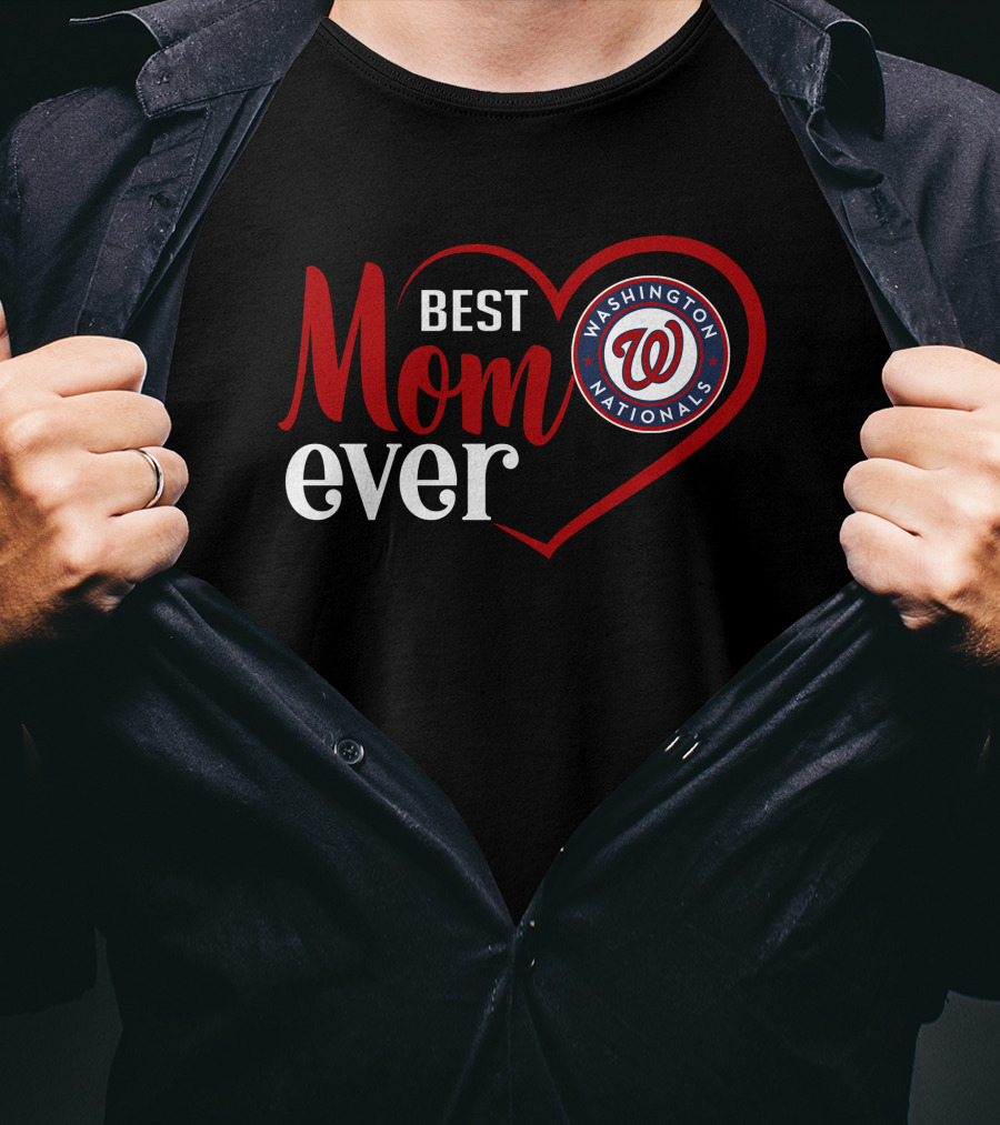 Best Mom Ever Washington Nationals Heart T-Shirt