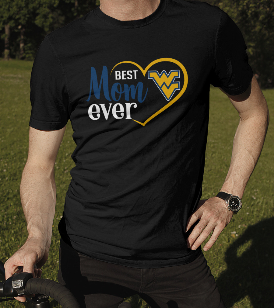 West Virginia Mountaineers Best Mom Ever Heart T-Shirt