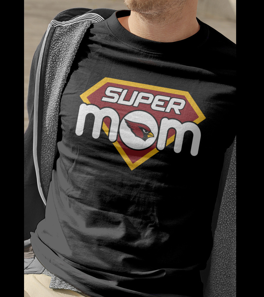 Arizona Cardinals Super Mom T-Shirt