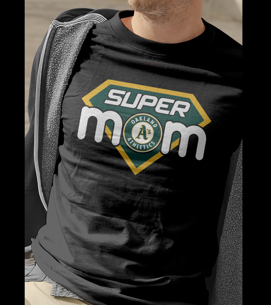Super Mom Oakland Athletics A's Fan T-Shirt