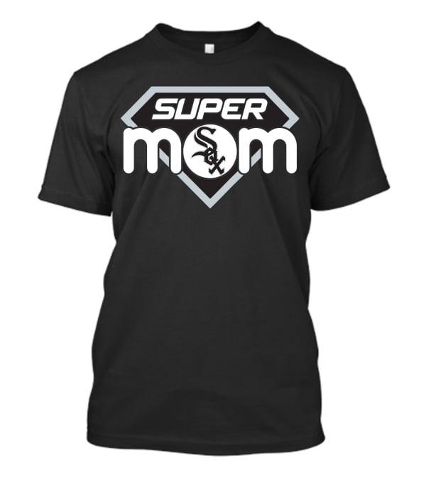 Chicago White Sox Super Mom Heroic T-Shirt