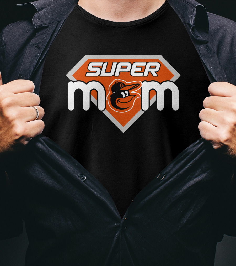 Baltimore Orioles Super Mom Mlb Sports Fan T-Shirt