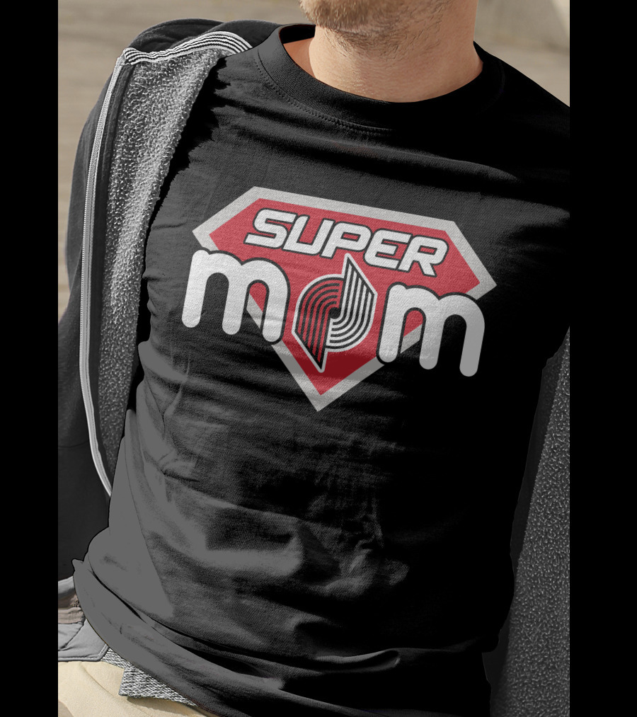 Super Mom Portland Trail Blazers T-Shirt