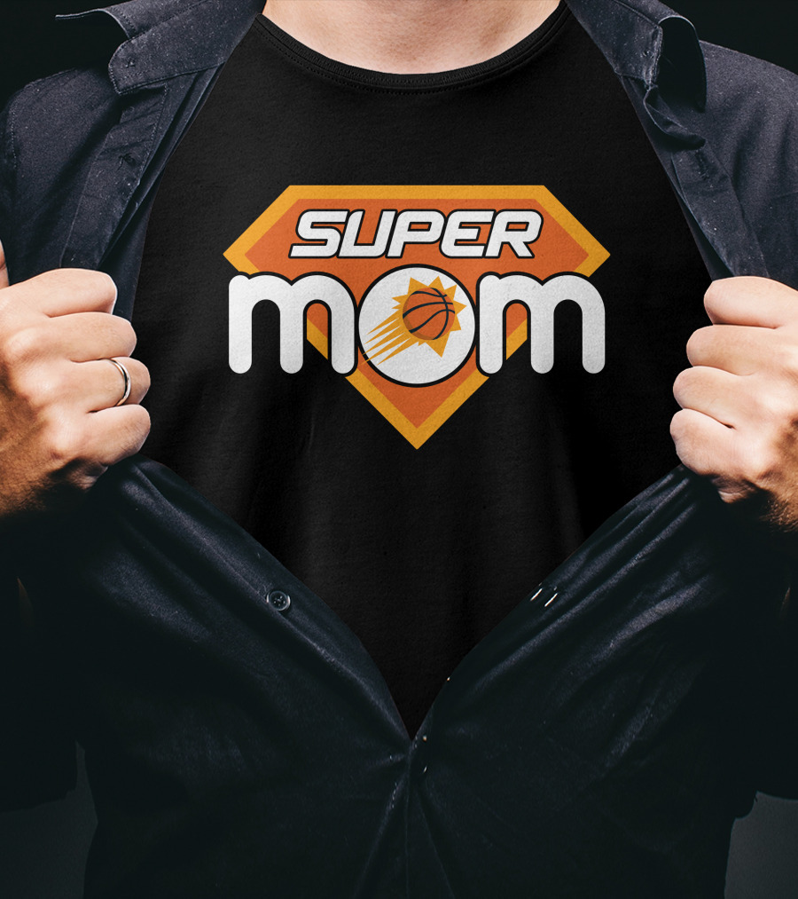 Super Mom Phoenix Suns Basketball T-Shirt