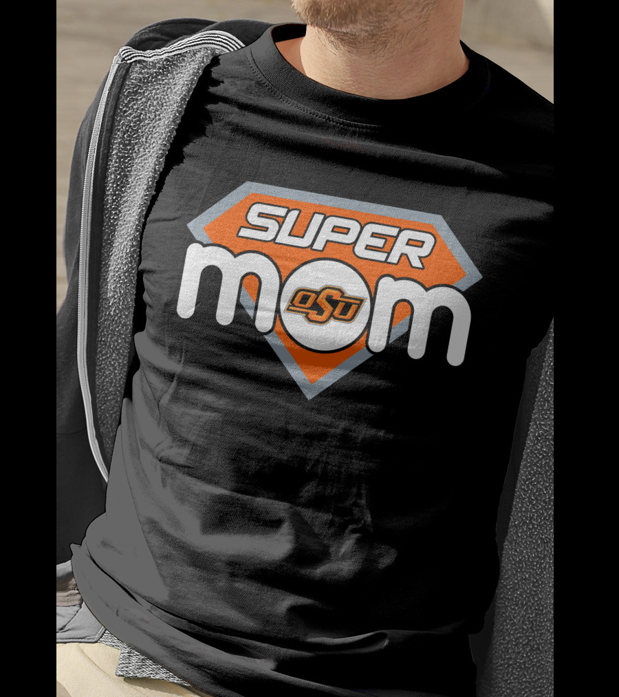 Super Mom Osu Oklahoma State Cowboys T-Shirt