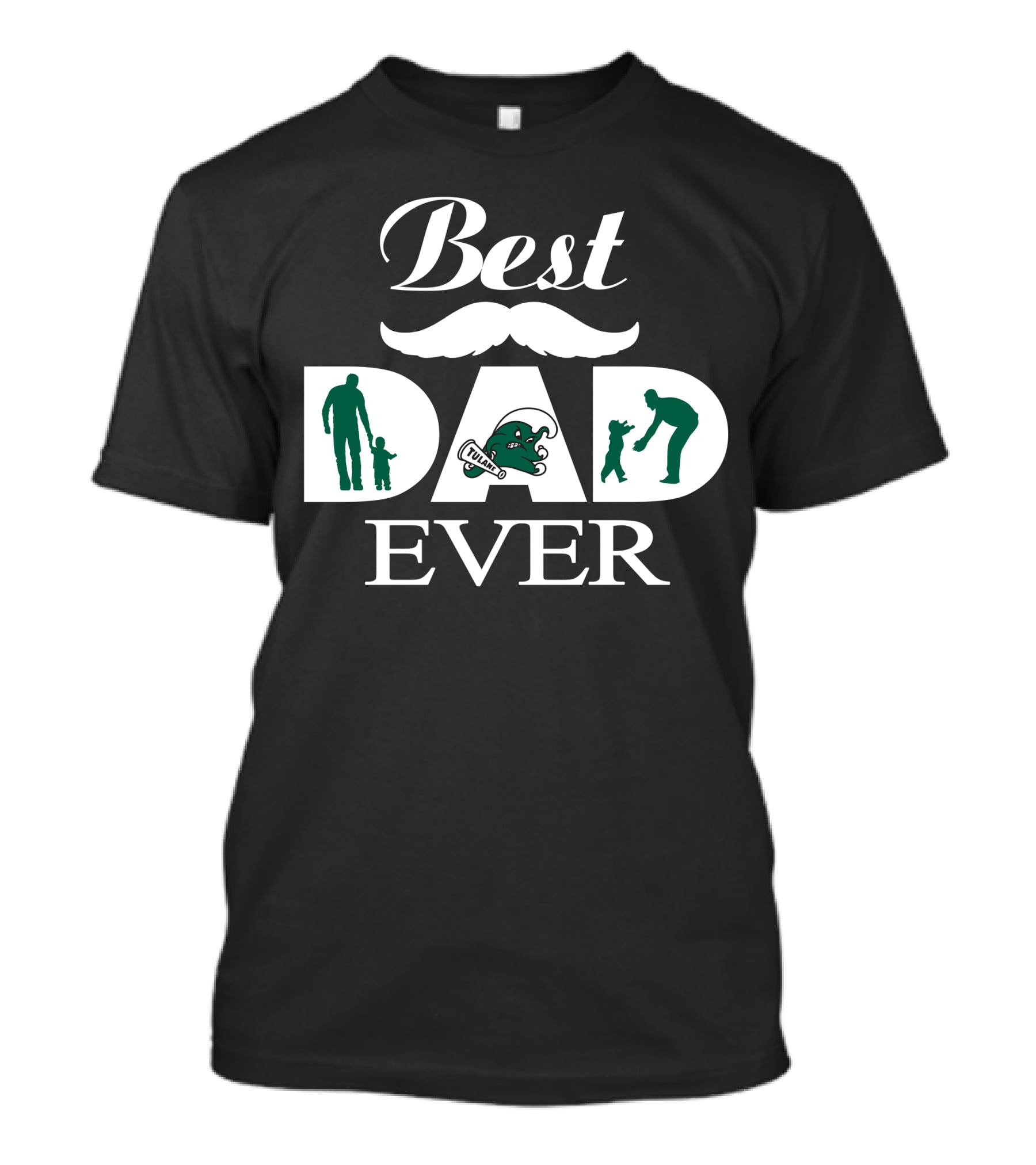 Best Dad Ever Tulane Green Wave Silhouette Fathers Day T-Shirt