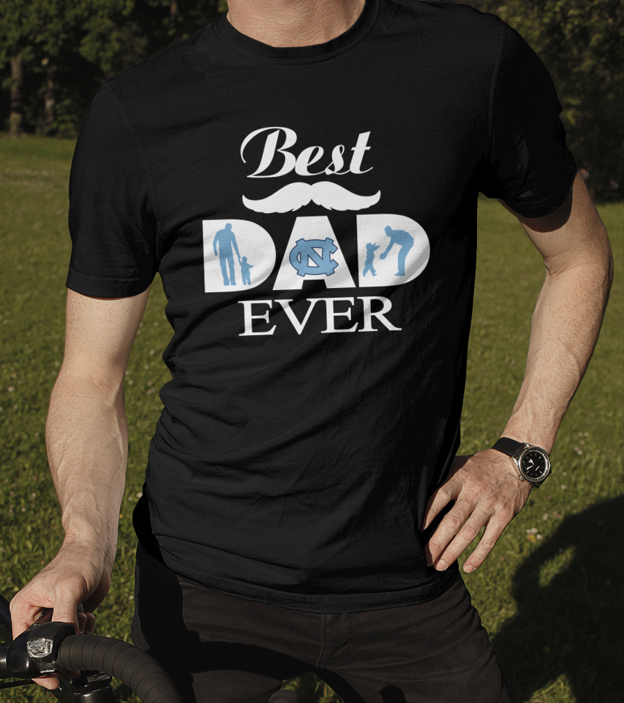 Best Dad Ever North Carolina Tar Heels Father's Day Tribute T-Shirt