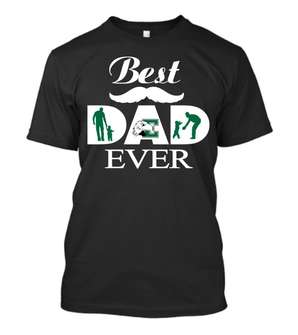 Best Dad Ever Eastern Michigan Eagles T-Shirt