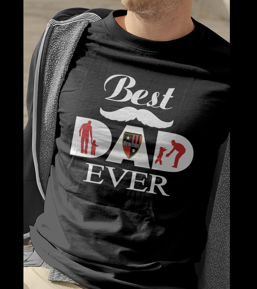 Best Dad Ever Metrostars T-Shirt
