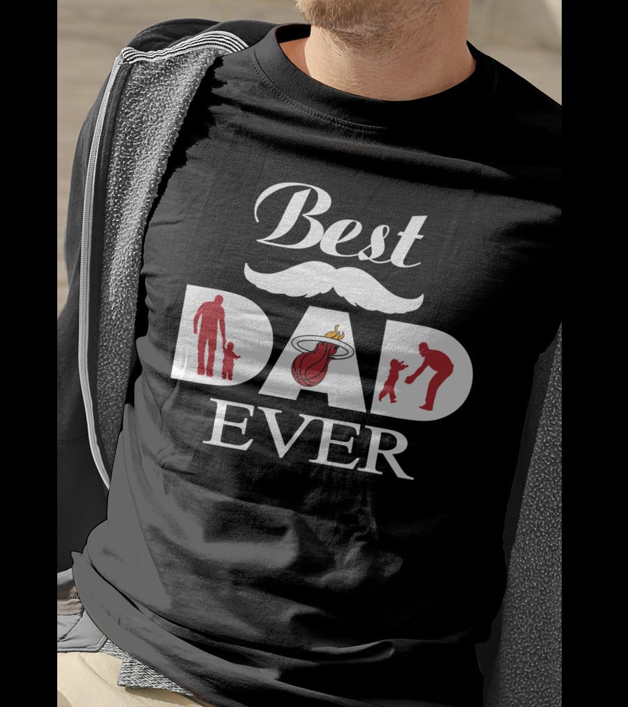 Best Dad Ever Miami Heat Basketball Fan Tribute T-Shirt