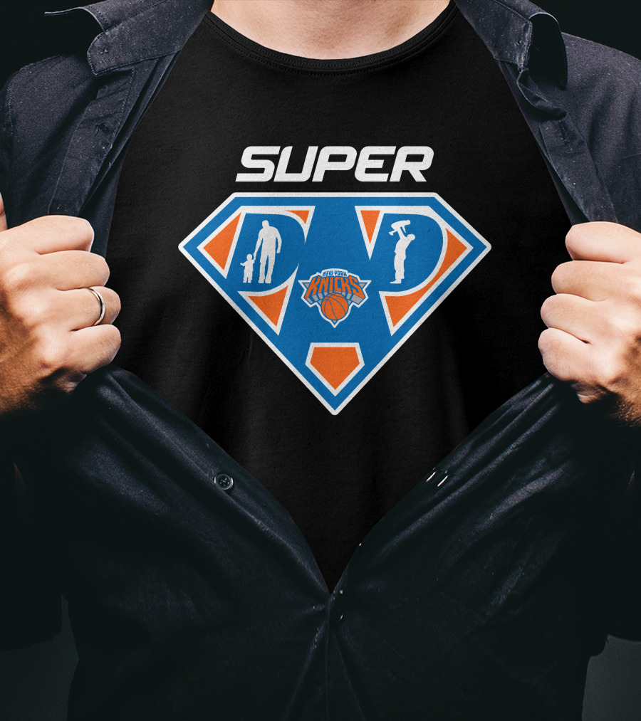 Super Dad New York Knicks Hero T-Shirt