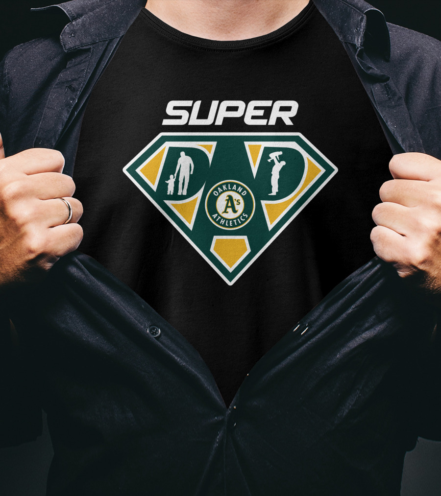 Super Dad Oakland Athletics T-Shirt
