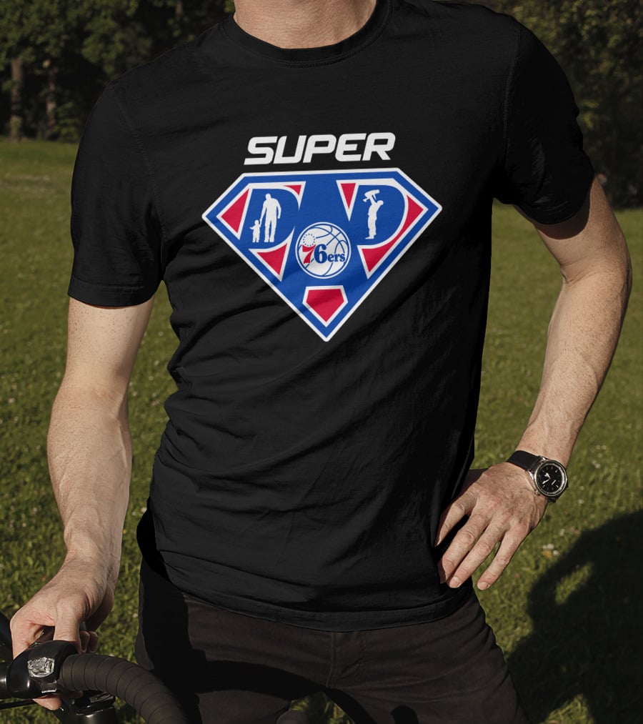 Philadelphia 76ers Super Dad Basketball Hero T-Shirt